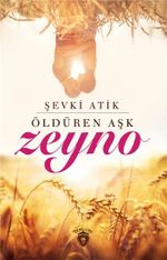 Zeyno & Öldüren Aşk