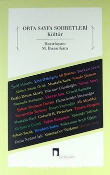 Orta Sayfa Sohbetleri Kültür - Bilinmeyen Yazar