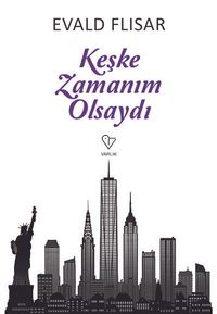 Keşke Zamanım Olsaydı