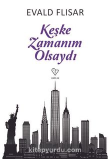 Keşke Zamanım Olsaydı - Evald Flisar