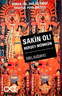 Sakin Ol! Herşey Mümkün