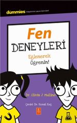 Fen Deneyleri - Dummies Junior- Eğlenerek Öğrenin! / Experimenting 