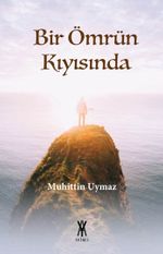 Bir Ömrün Kıyısında