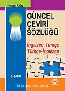 Güncel Çeviri Sözlüğü / İngilizce-Türkçe Türkçe-İngilizce