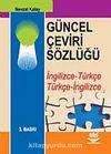 Güncel Çeviri Sözlüğü / İngilizce-Türkçe Türkçe-İngilizce