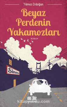Beyaz Perdenin Yakamozları - Yılmaz Erdoğan