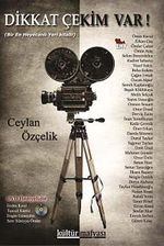 Dikkat Çekim Var!