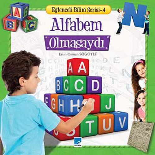 Alfabem Olmasaydı /  Eğlenceli Bilim Serisi -4