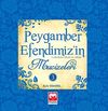 Peygamber Efendimiz'in Mucizeleri 3