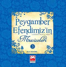 Peygamber Efendimiz'in Mucizeleri 3