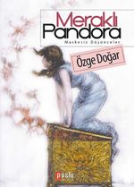 Meraklı Pandora & Maskesiz Düşünceler