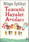 Tezcanlı Hayalet Avcıları