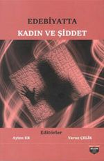 Edebiyatta Kadın ve Şiddet