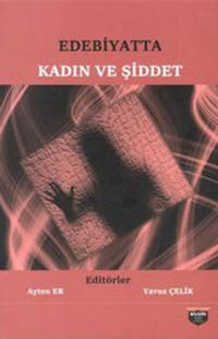 Edebiyatta Kadın ve Şiddet