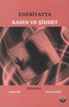 Edebiyatta Kadın ve Şiddet