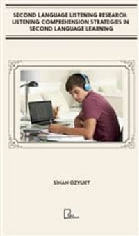 Second Language Listening Research: Listening Comprehension Strategies in Second Language Learning