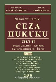 Nazari ve Tatbiki Ceza Hukuku (Cilt II) - Sahir Erman