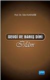 Sevgi ve Barış Dini İslam