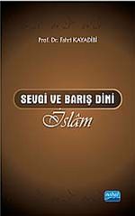 Sevgi ve Barış Dini İslam