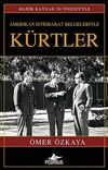Amerikan İstihbarat Belgeleriyle K&uuml;rtler (Ciltli)