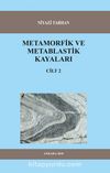 Metamorfik ve Metablastik Kayaları Cilt:2