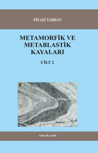 Metamorfik ve Metablastik Kayaları Cilt:2