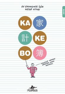 Kakebo: Tasarruf Yapmayı Öğreten Japon Yöntemi (2019)