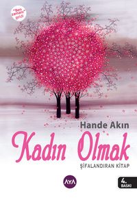 Kadın Olmak - Şifalandıran Kitap