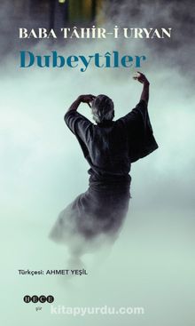 Dubeytiler - Baba Tahir-i Uryan