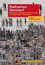 Sahanın Sesleri & İletişim Araştırmalarında Etnografik Yöntem