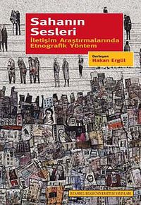 Sahanın Sesleri & İletişim Araştırmalarında Etnografik Yöntem