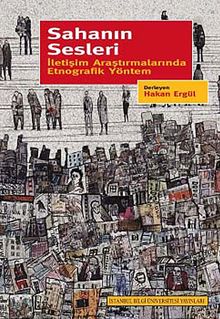 Sahanın Sesleri & İletişim Araştırmalarında Etnografik Yöntem