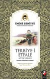Terbiye-i Etfale Ait &Uuml;&ccedil; Hikaye