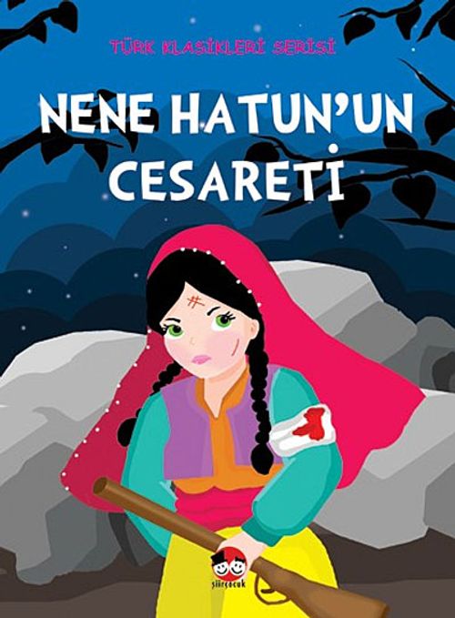 Nene Hatun'un Cesareti