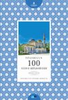İstanbul&rsquo;un 100 Sultan II. Abd&uuml;lhamid Eseri