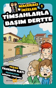 Timsahlarla Başım Dertte / Macaracı İkizler 1 - Yasemin Katı