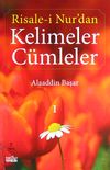 Risale-i Nur'dan Kelimeler C&uuml;mleler 1