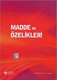 Madde ve Özelikleri