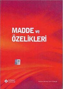 Madde ve Özelikleri