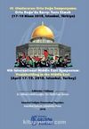 IV. Uluslararası Orta Doğu Sempozyumu : Orta Doğu’da Barışı Tesis Etmek : 17-19 Nisan 2018, İstanbul