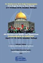 IV. Uluslararası Orta Doğu Sempozyumu : Orta Doğu'da Barışı Tesis Etmek : 17-19 Nisan 2018, İstanbul