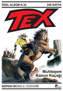 Tex Özel Albüm 32 / Muhteşem Kanun Kaçağı