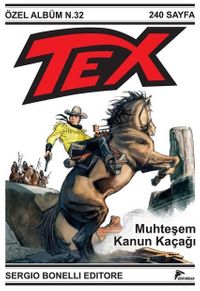 Tex Özel Albüm 32 / Muhteşem Kanun Kaçağı