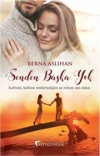 Senden Başka Yok