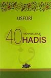 Usfuri Menkıbelerle 40 Hadis (Ciltli)