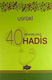 Usfuri Menkıbelerle 40 Hadis (Ciltli)
