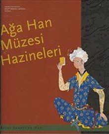 Ağa Han Müzesi Hazineleri