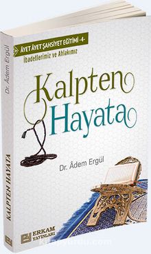 Kalpten Hayata - Adem Ergül