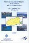 Ulusal Ege Adaları 2001 Toplantısı Bildiriler Kitabı & 10-11 Ağustos 2001 Gökçeada