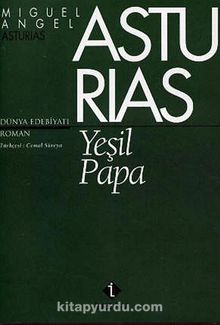 Yeşil Papa - Miguel Angel Asturias
